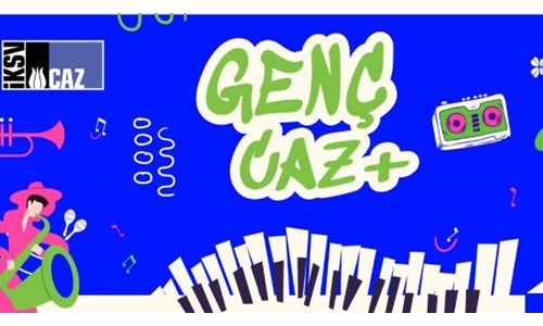 İKSV, 'GENÇ CAZ +' GRUPLARINI BELİRLEDİ